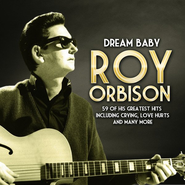Roy Orbsion - Today's Teardrops