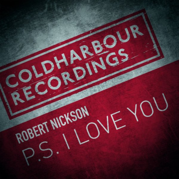 Robert Nickson - P.S. I Love You (Extended Mix)