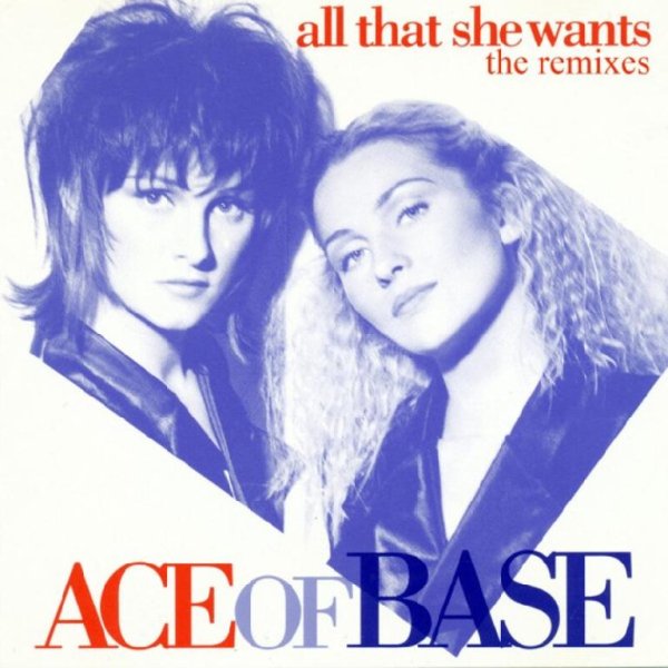 Ace of Base - All That She Wаnts (Extended Dub)