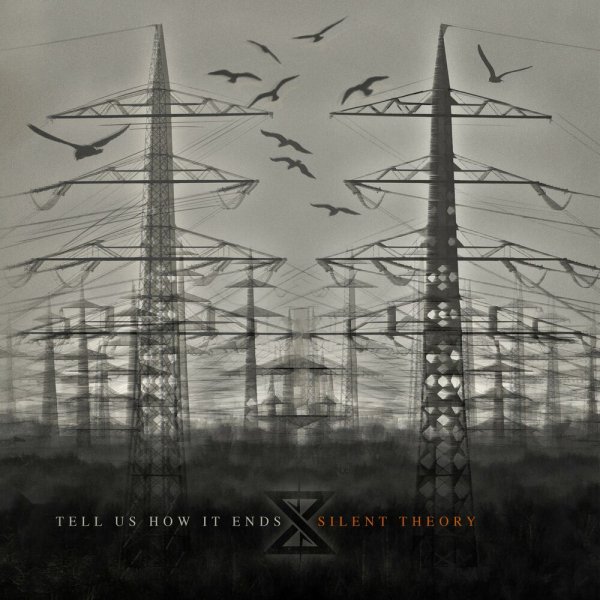 Silent Theory - Tell Us How It Ends