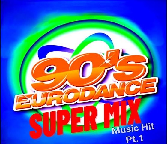 Dance hits of 90s - Евроденс 90
