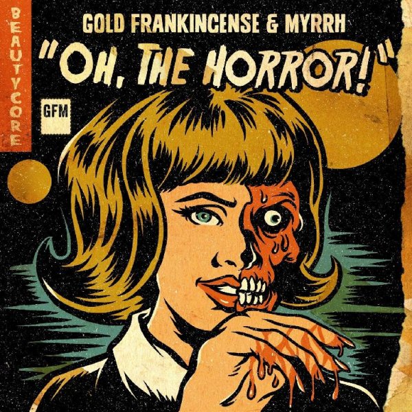 Gold Frankincense &amp; Myrrh - Can You Promise Me That This Will Never End
