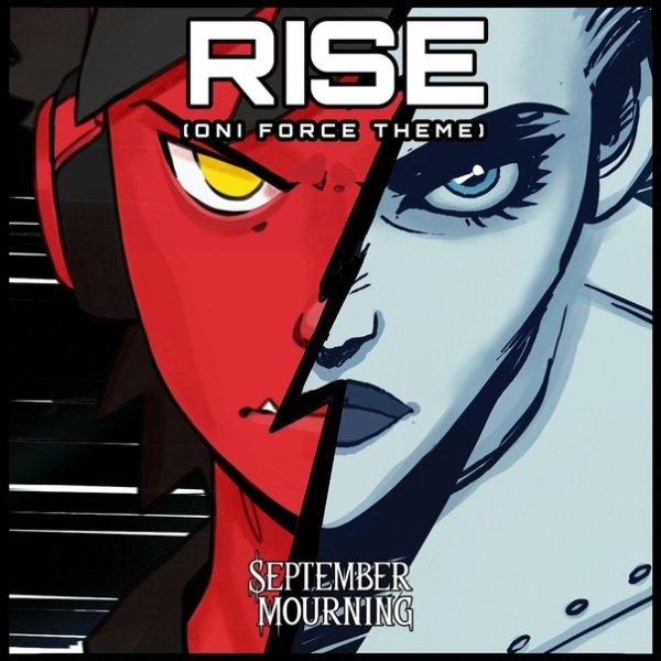September Mourning - Rise (Oni Force Theme)