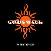 Godsmack whatever