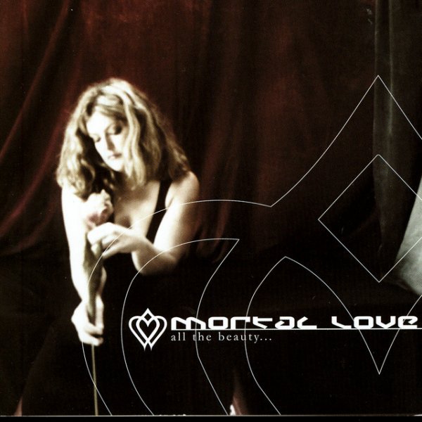 Mortal Love "All The Beauty" (2002)