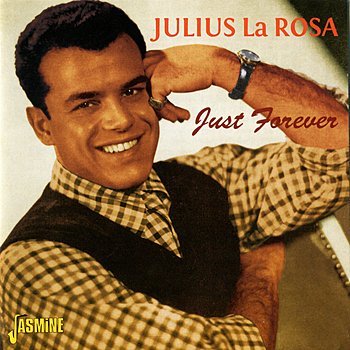 Julius La Rosa - Summer's Symphony